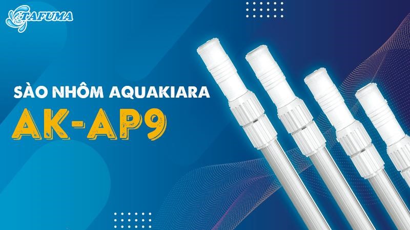 Sào nhôm Aquakiara AK-AP9 - 5