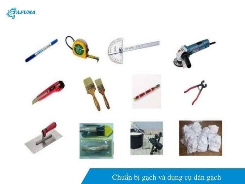 Chuẩn bị gạch và dụng cụ dán gạch