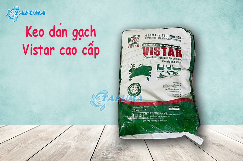 Keo dán gạch Vistar cao cấp được nhiều người sử dụng